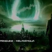 Melancholia Original Mix Wasted Penguinz