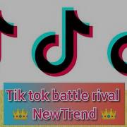 Combat Final Rival Tik Tok