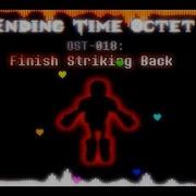 Ending Time Octet Season 2 Phase 4 5 Finish Striking Back