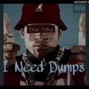 I Need Dumps Shai Coke