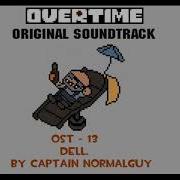 Overtime Ost 13 Dell By Captain Normalguy