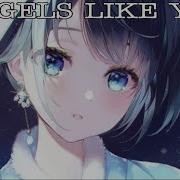 Nightcore Angels Like You Lyrics