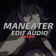 Maneater Edit Audio