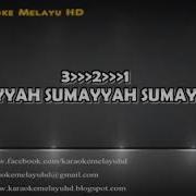 Hijjaz Sumayyah Karaoke Minus One Lirik Video Hd