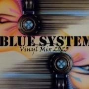 Blue System Mixxx By Cjt 2021