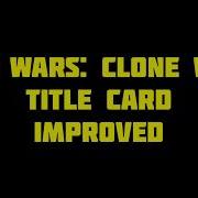 Star Wars Clone Wars 2003 Title Card