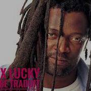 Mix Lucky Dube Traduit Dj Felimix Most Wanted