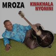 Mroza Kwakhala Nyonini