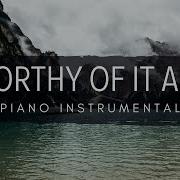 Worthy Of It All Bethel Music Piano Instrumental With Lyrics Piano Cover Key Of D Andrew Poil Music