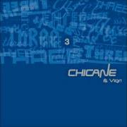 Chicane Vigri Three