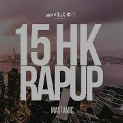 15 Hk Rap Up Radio Edit