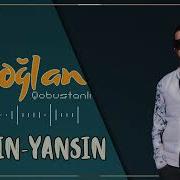 Baloglan Qobustanli Yansin Yansin