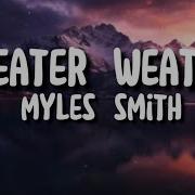 Sweater Weather Myles Smith