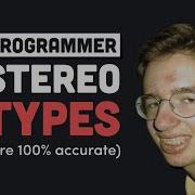 10 Programmer Stereotypes Fireship