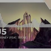 Au5 The Journey Feat Trove