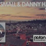 Rob Small Danny Hartley Stubbed Original Mix