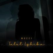 Mocci Talet Lghiba Official Lyrics Music Video Mocci