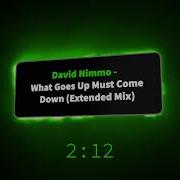 David Nimmo What Goes Up Must Come Down Extended Mix