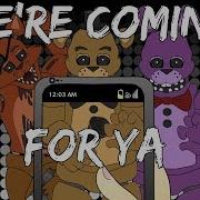 A Fnaf Ar Special Delivery Song We Re Coming