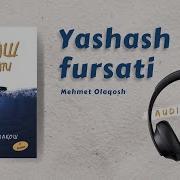 Yashash Fursati Mehmet Olaqosh