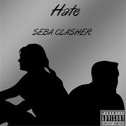 Seba Clasher Hate