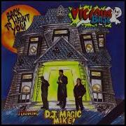 Back To Haunt You Feat Dj Magic Mike Vicious Base