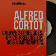 Alfred Cortot Preludes Op 28 2006 Remastered Version No 5 In D Major Allegro Molto