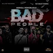 Munga Honorable Bad People Radio Edit