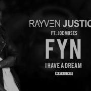 Fyn Feat Joe Moses Rayven Justice