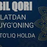 Qobil Qori Zalolatdan Uyg Oning