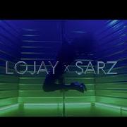 Lojay X Sarz Tonongo Lojay