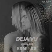 Deja Vu Tobtok Remix Willow Raye