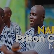 Neema Narok Prison Choir Narofilm Ke