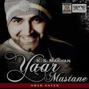 Yaar Mastane K S Makhan Aman Hayer