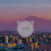 Lorke Remix