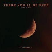 There You Ll Be Free Sine Remix Thomas Lemmer