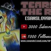 Tears In The Rain Sanslovania V3 3000 Sub 1000 Follower Special