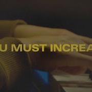 You Must Increase