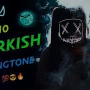 Most Popular Turkish Ringtone