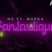 Murda Fantastique Feat Murda