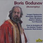 Boris Godunov Prologue Nu Shtozh Vy Evgeni Nesterenko Yelena