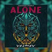 Alone Vel94Ev