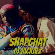 Dj Jackalz Snapchat X Ruger Chill Remix