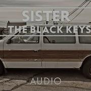 Sister The Black Keys