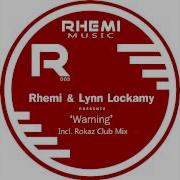 Rhemi Lynn Lockamy Warning Rhemi Main Mix Rhemimusic