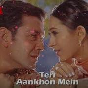 Teri Aankhon Mein Udit Narayan Alka Yagnik