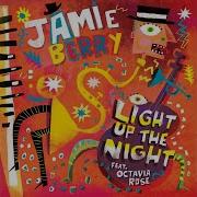 Jamie Berry Light Up The Night