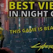 Best Cyberpunk 2077 Night Cy