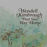 Wendell Kimbrough Sweet Virginia