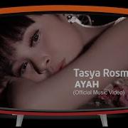 Tasya Rosmala Ayah